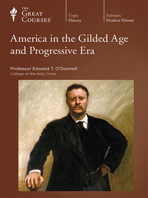 Title details for America in the Gilded Age and Progressive Era by Edward T. O'Donnell - Available